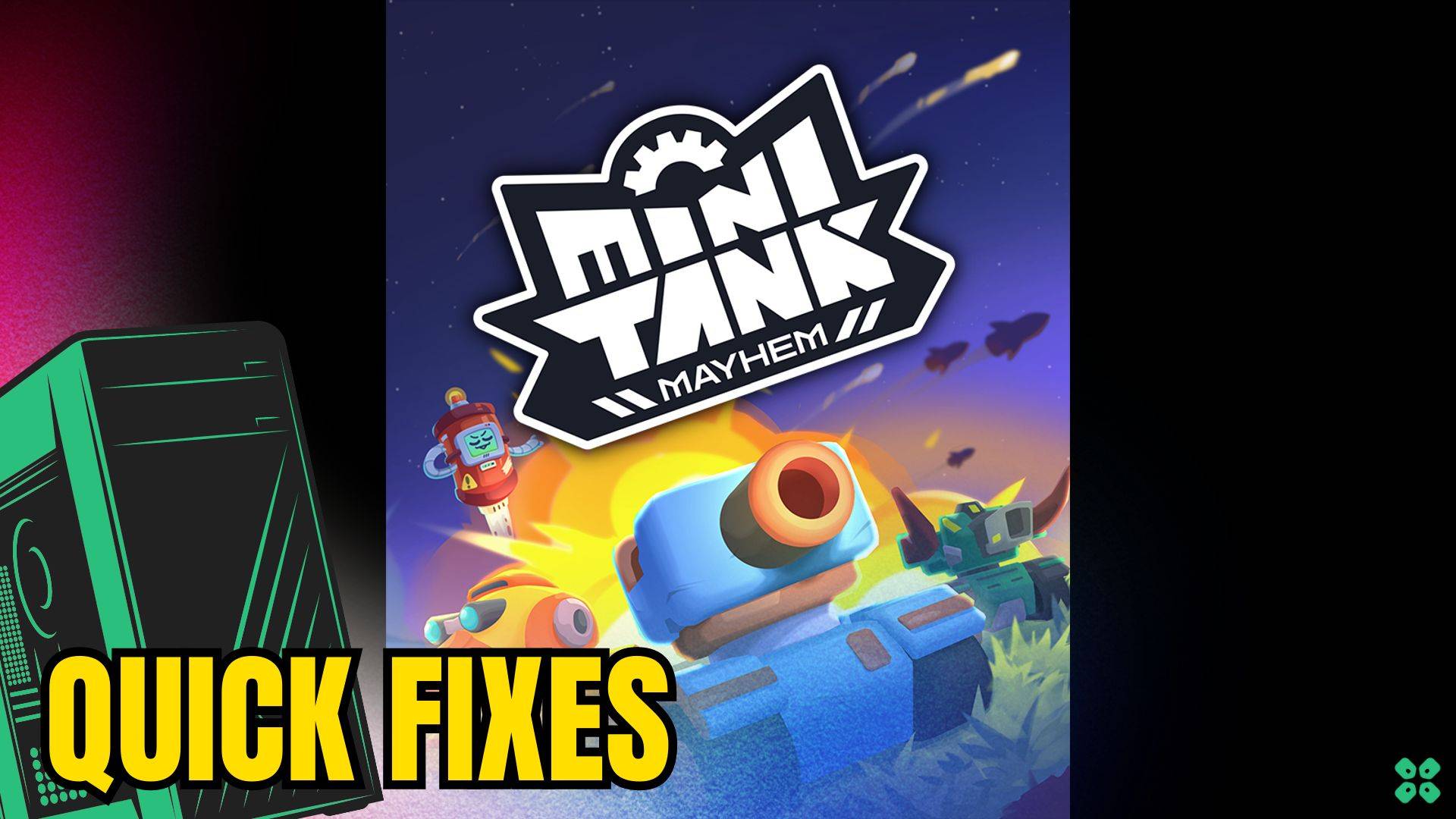 Artwork of MiniTankMayhem and its fix of crashing by TCG