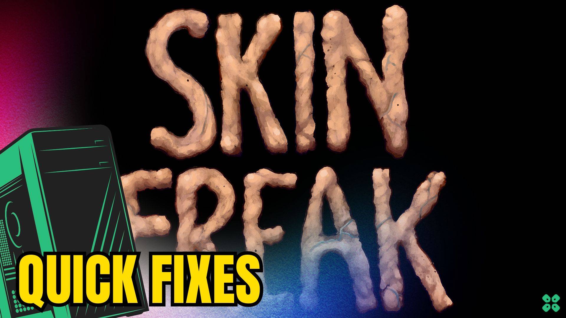 Artwork of Skinfreak and its fix of crashing by TCG