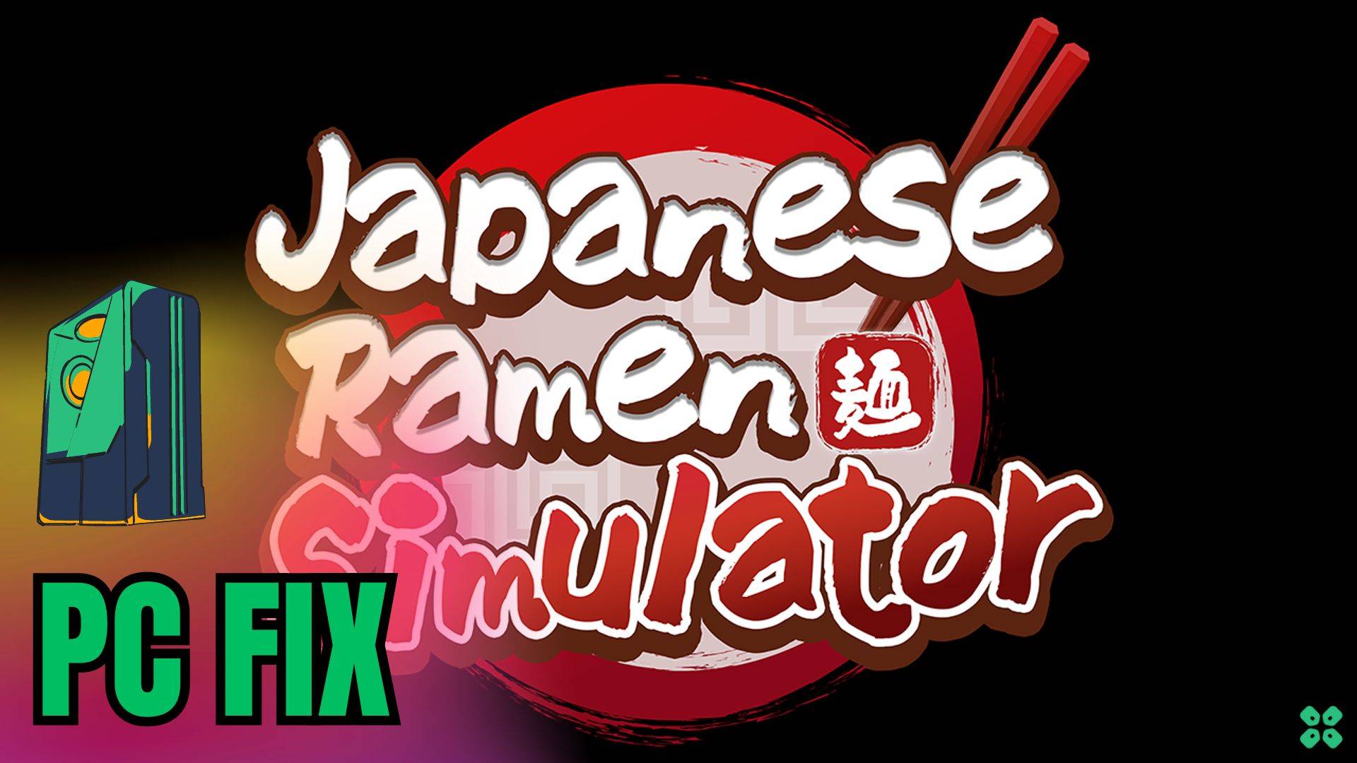 Artwork of JapaneseRamenSimulator and its fix of lagging by TCG