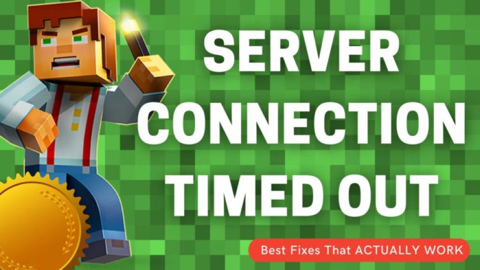 Fixed Minecraft SERVER Connection Timed Out? 2023